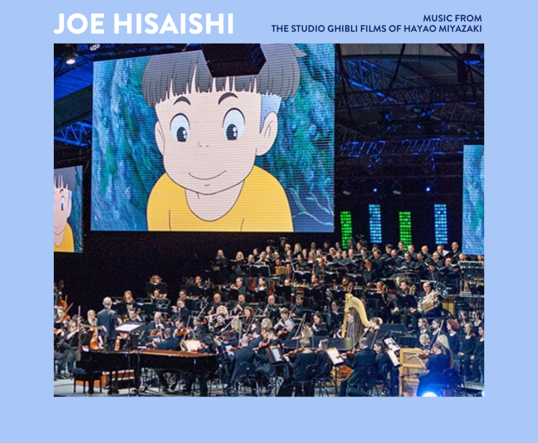 Joe Hisaishi Symphonic Concert